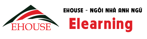 EHOUSE - Ngôi nhà Anh ngữ